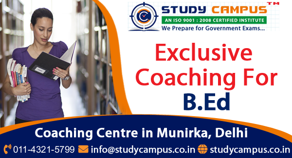 B. Ed Coaching in Delhi, Munirka